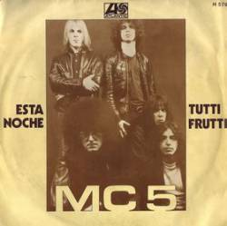 MC5 : Está Noche (Tonight) - Tutti Frutti